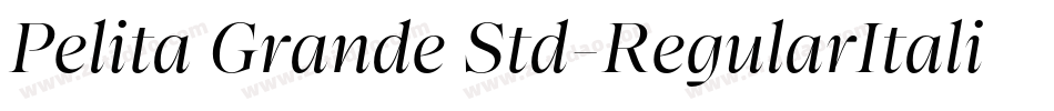 Pelita Grande Std-RegularItalic字体转换